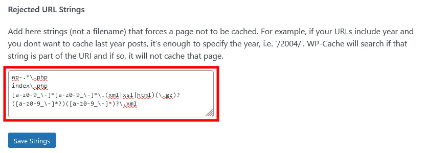 WP Super Cache - Rejected URL Strings section