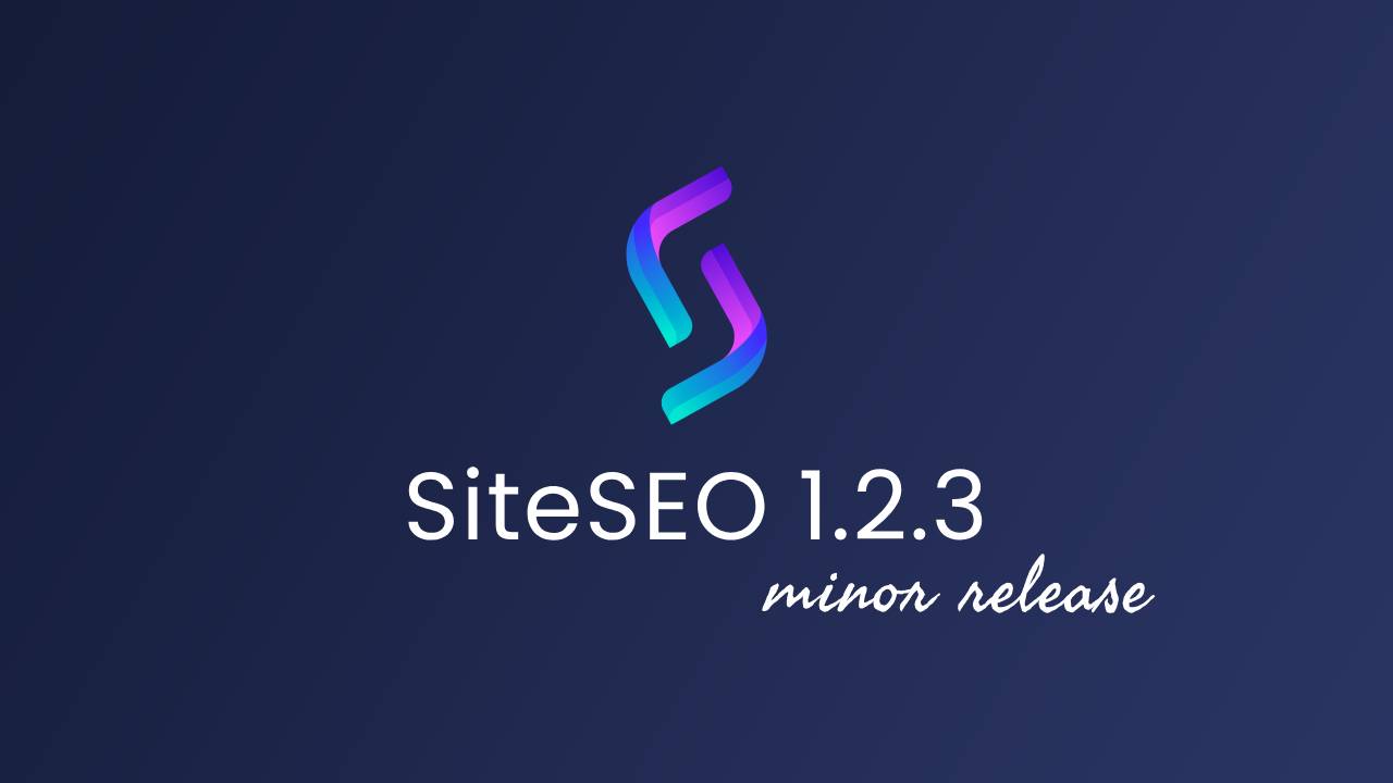 SiteSEO 1.2.3 Launched